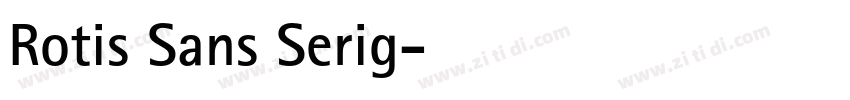 Rotis Sans Serig字体转换